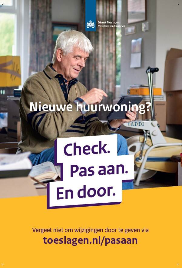 Poster wijzigingscampagne: Nieuwe huurwoning? Geef je wijzigingen door via toeslagen.nl/pasaan